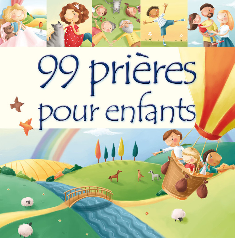 99 prières pour enfants  - David Juliet - EXCELSIS