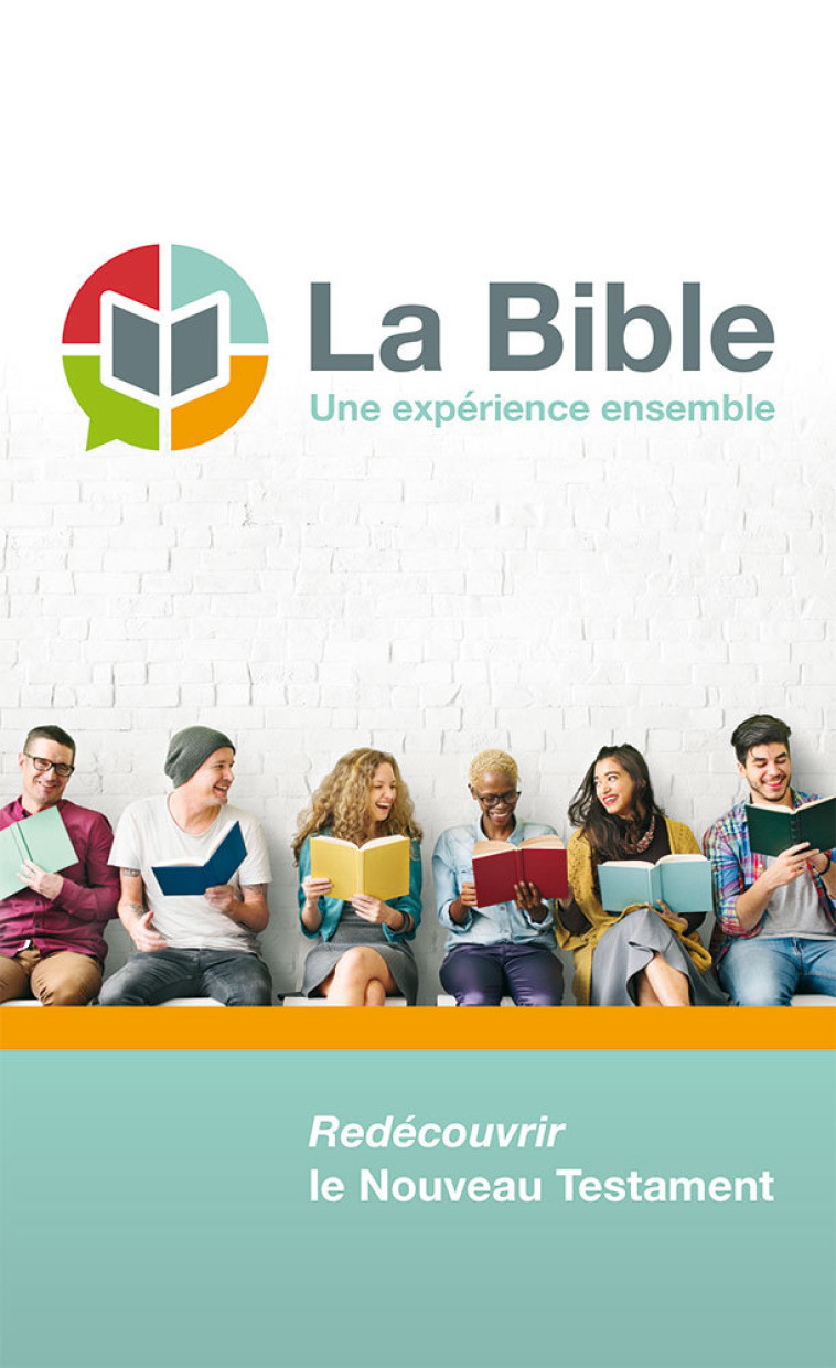 La Bible - Une expérience ensemble -  Collectif - FAREL