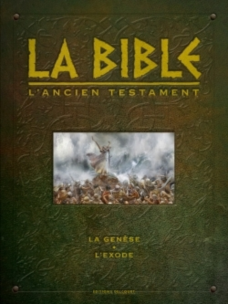 La Bible - L'Ancien Testament - La Genèse et L'Exode - Intégrale - Michel Dufranne - DELCOURT