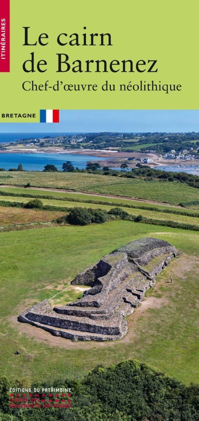 Le Cairn de Barnenez - Chef-d'oeuvre du néolithique - Florian Cousseau - PATRIMOINE