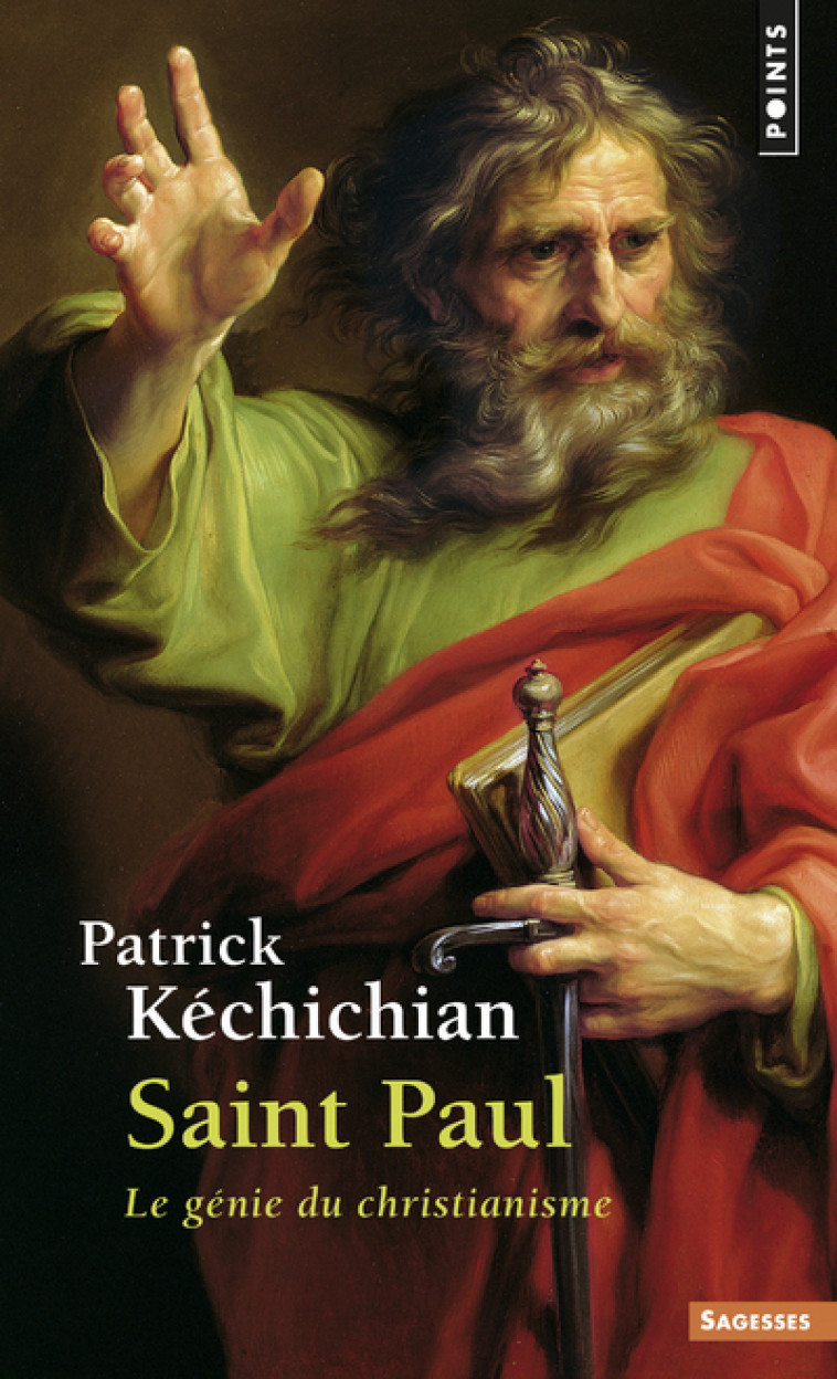 Saint Paul - Patrick Kéchichian - POINTS