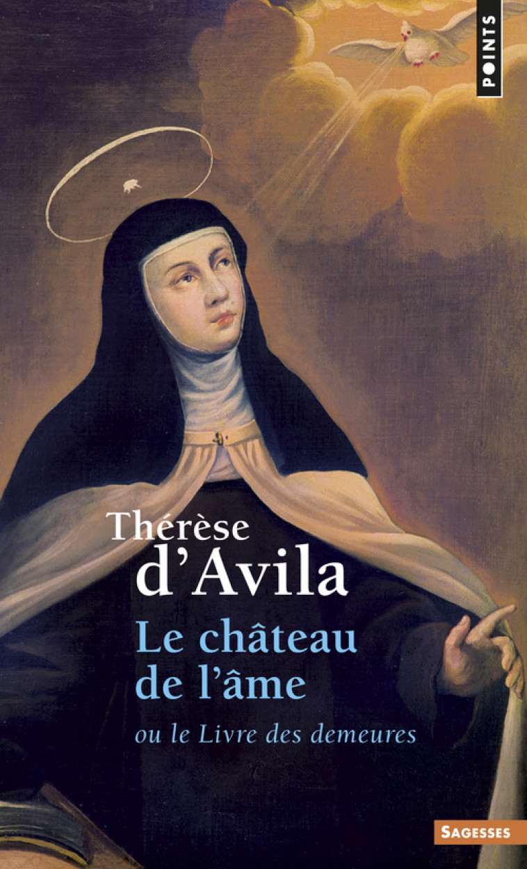 Le Château de l'âme -  THERESE D'AVILA - POINTS