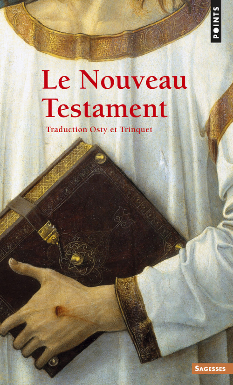 Le Nouveau Testament - Joseph Trinquet - POINTS