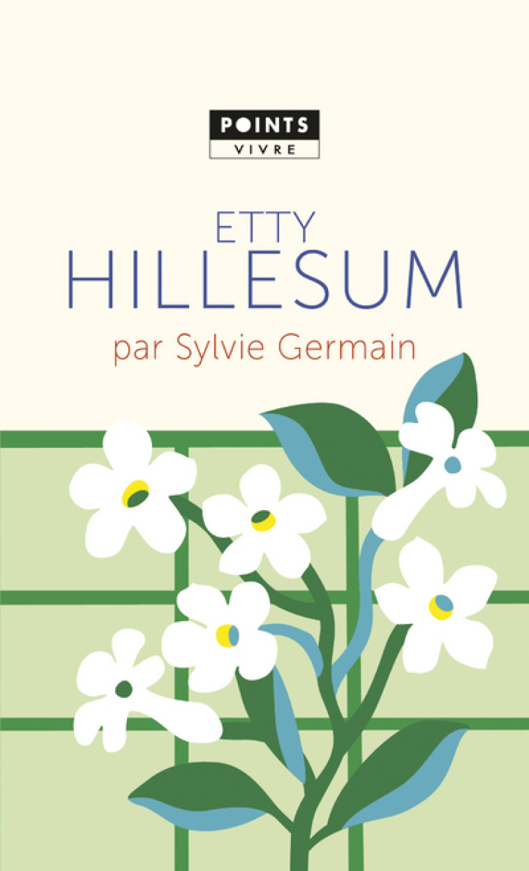 Etty Hillesum - Sylvie Germain - POINTS