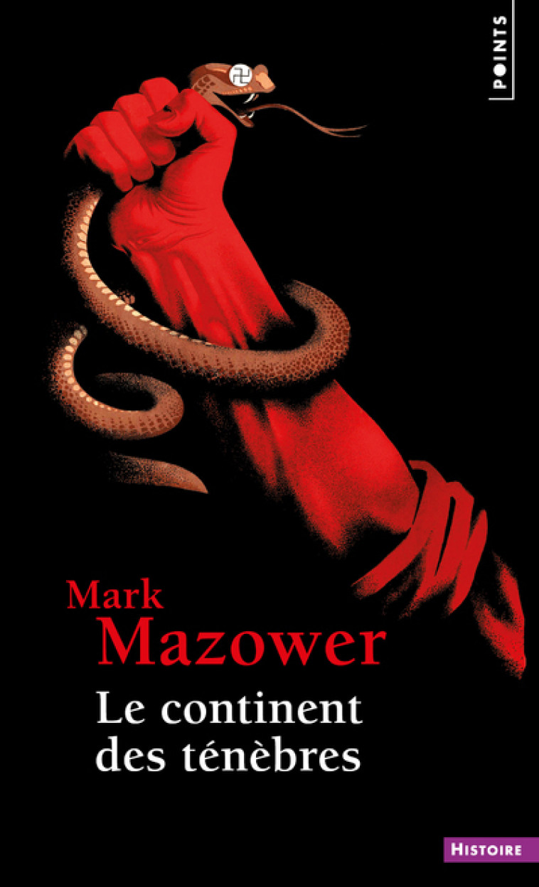 Le Continent des ténèbres - Mark Mazower - POINTS