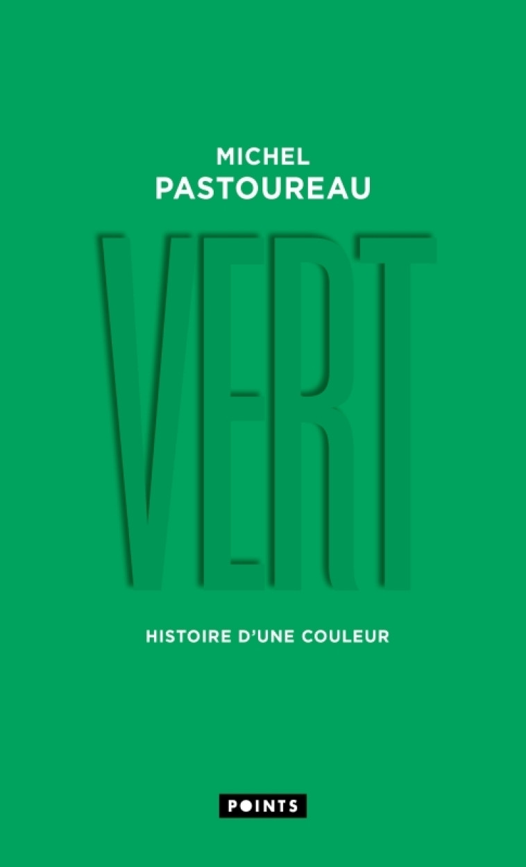 Vert - Michel Pastoureau - POINTS