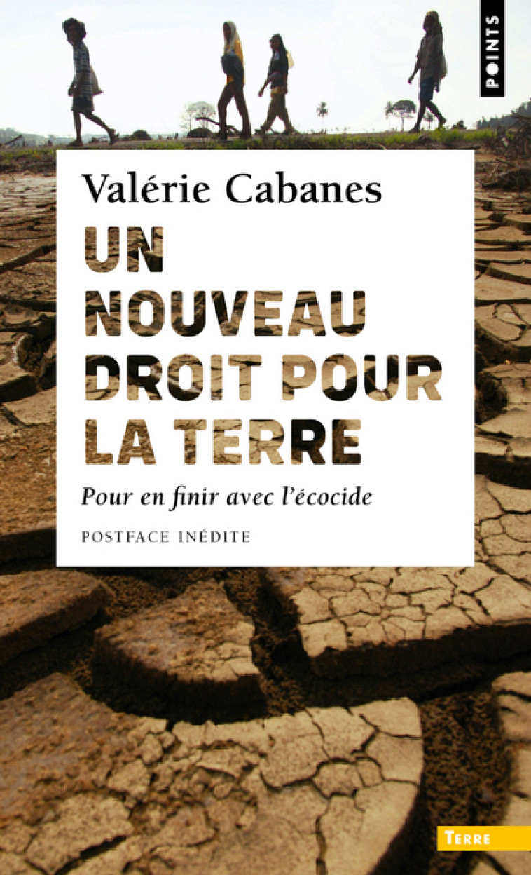 Un nouveau droit pour la Terre - Valérie Cabanes - POINTS