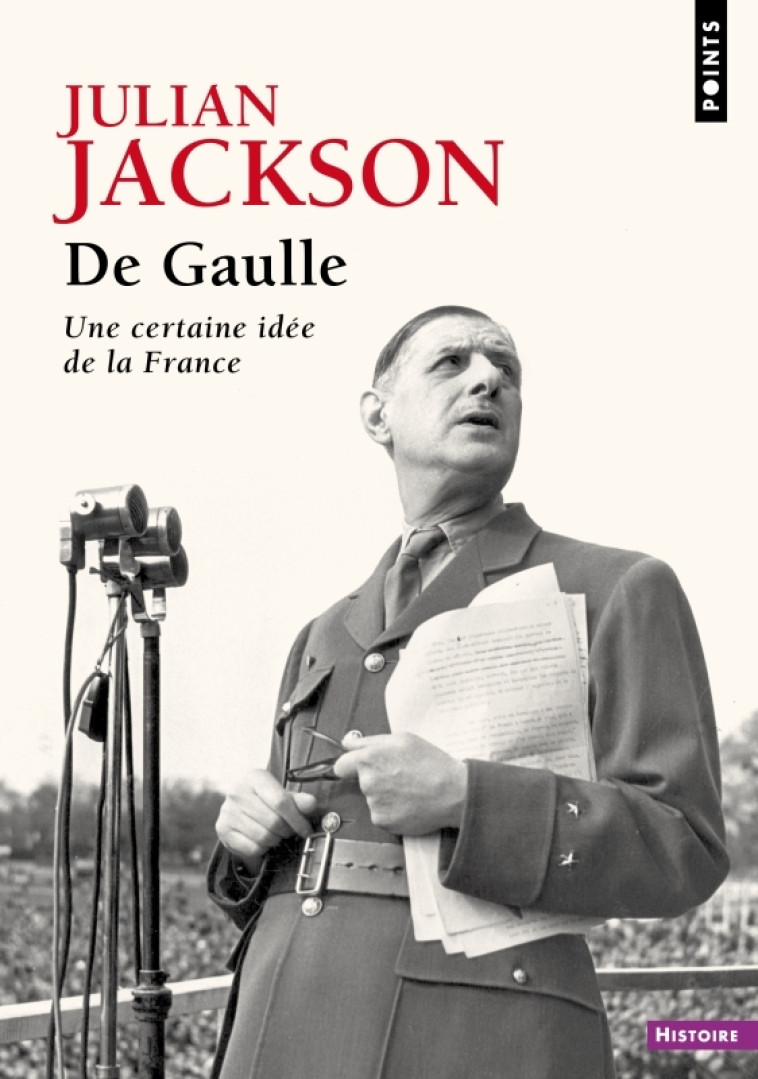 De Gaulle - Julian Jackson - POINTS