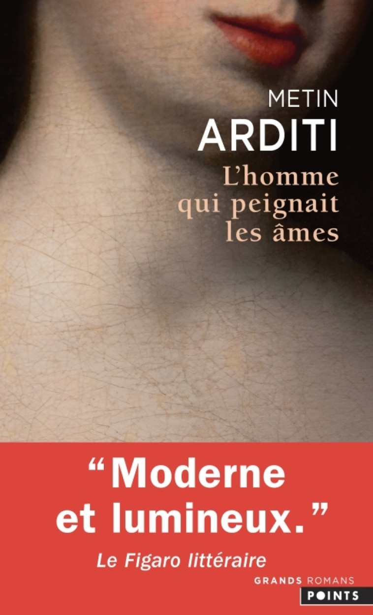 L'Homme qui peignait les âmes - Metin Arditi - POINTS