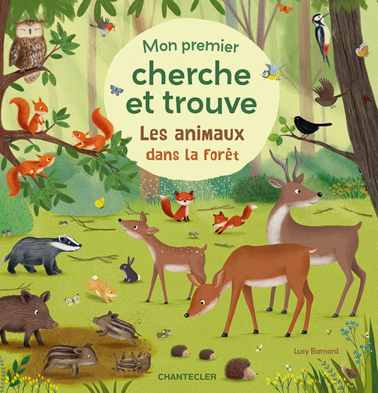 Les animaux dans la forêt - Mon premier cherche et trouve - PETRA THEISSEN, PETRA - CHANTECLER