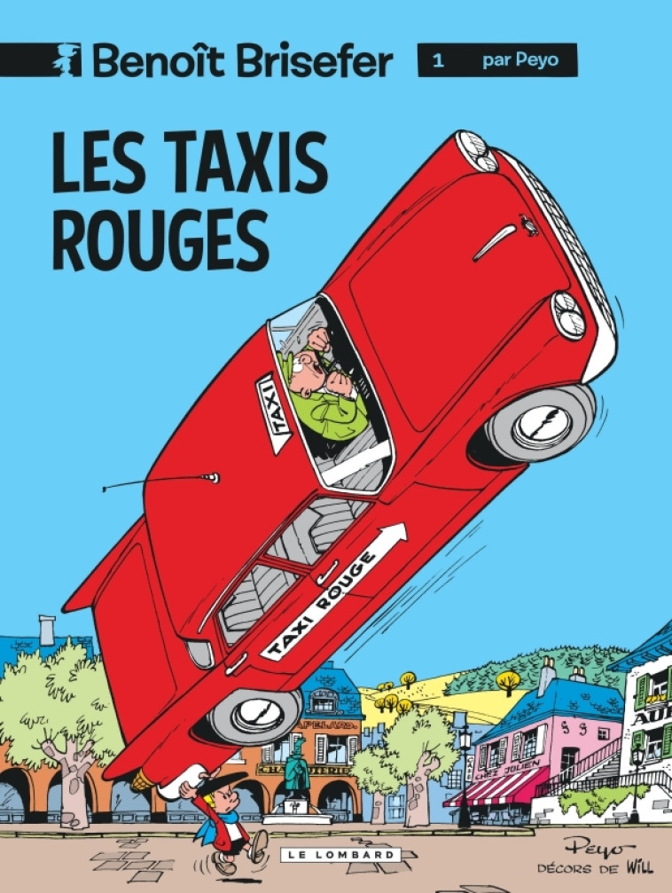 Benoît Brisefer (Lombard) - Tome 1 - Les Taxis rouges -  Peyo - LOMBARD