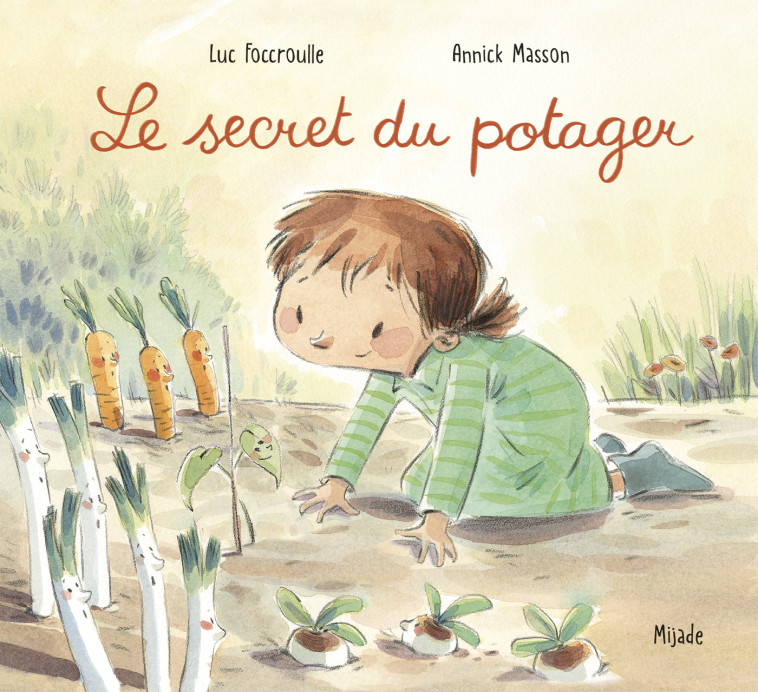 Secret du potager - Luc Foccroulle - MIJADE