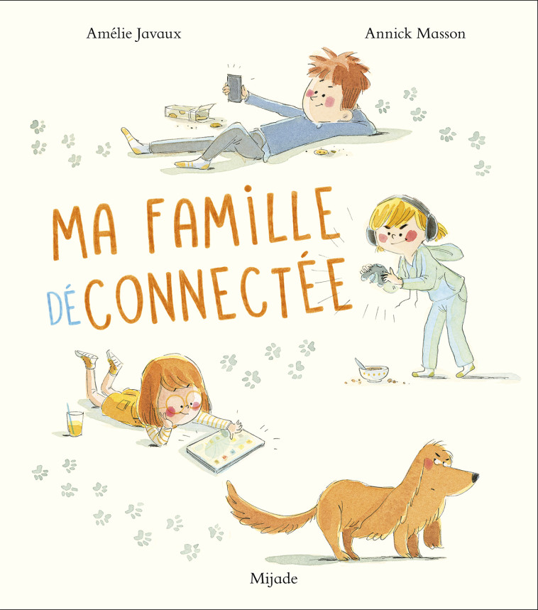 Ma famille déconnectée - Amélie Javaux - MIJADE