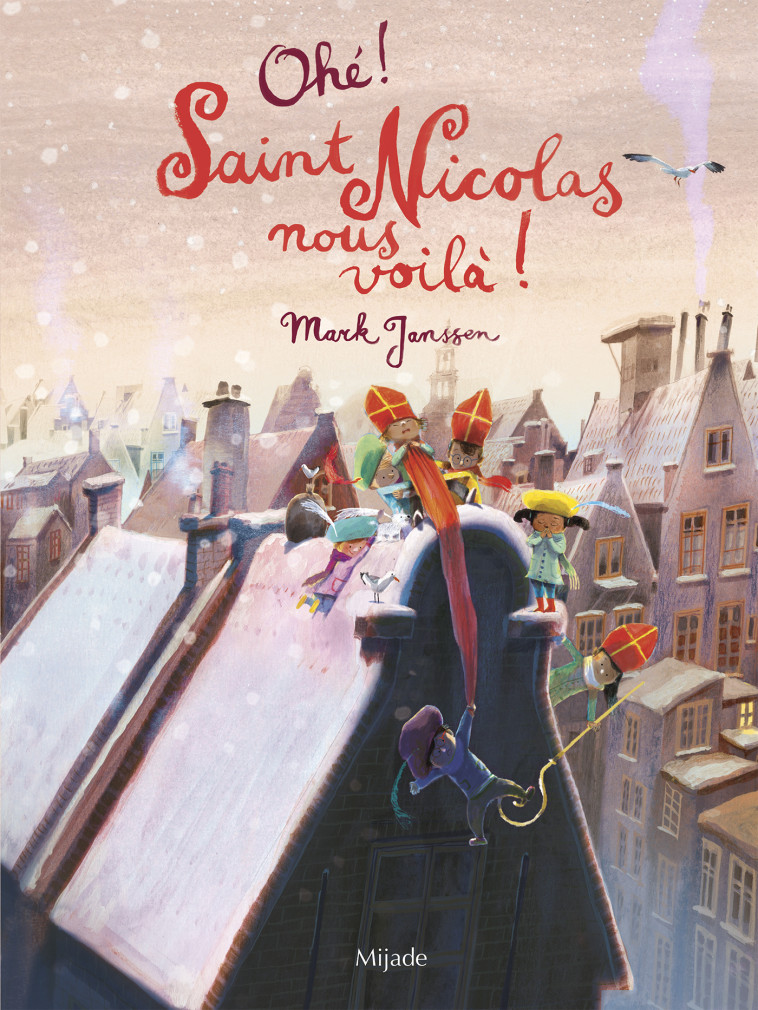 Ohé ! Saint Nicolas nous voilà ! - Mark Janssen - MIJADE