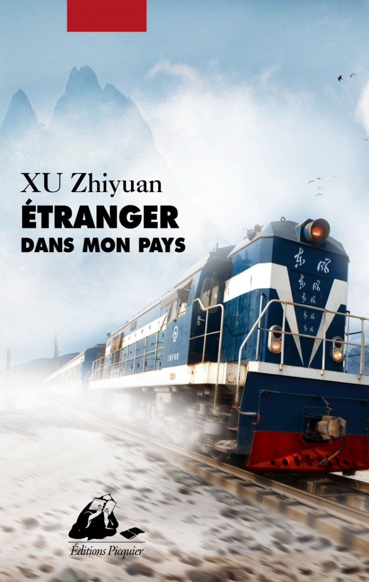 Etranger dans mon pays - Zhiyuan XU - PICQUIER