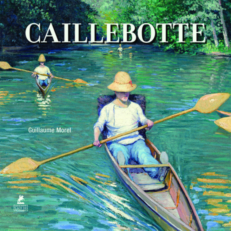 Caillebotte - Guillaume Morel - PLACE VICTOIRES