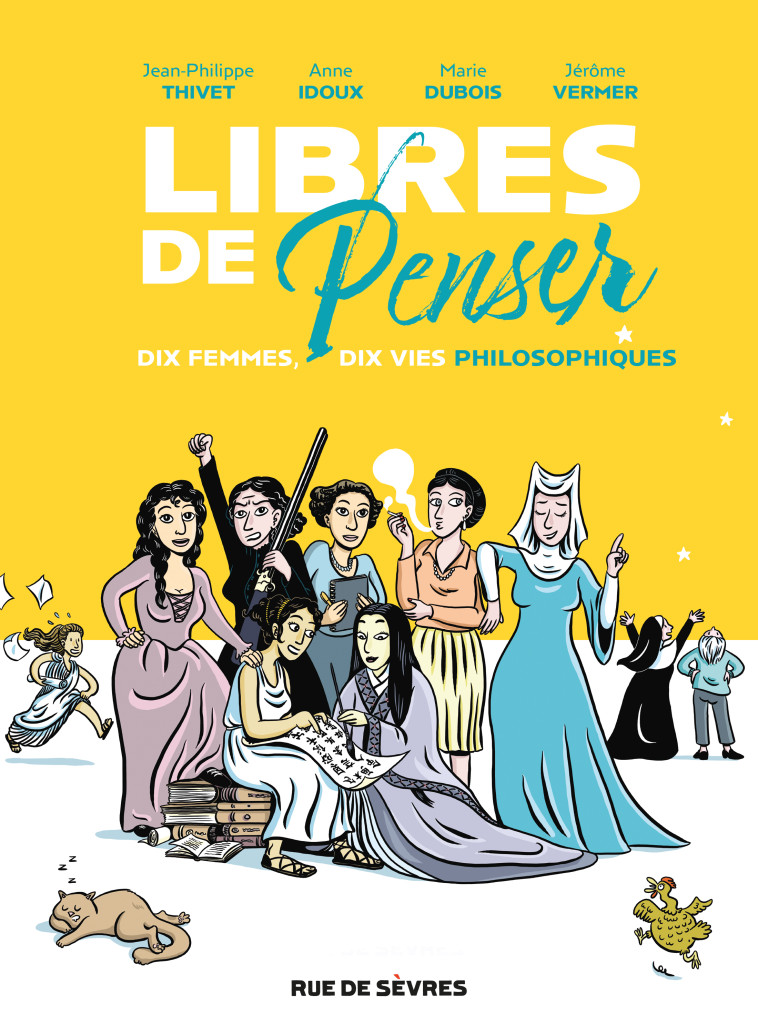 Libres de penser - Anne Idoux - RUE DE SEVRES