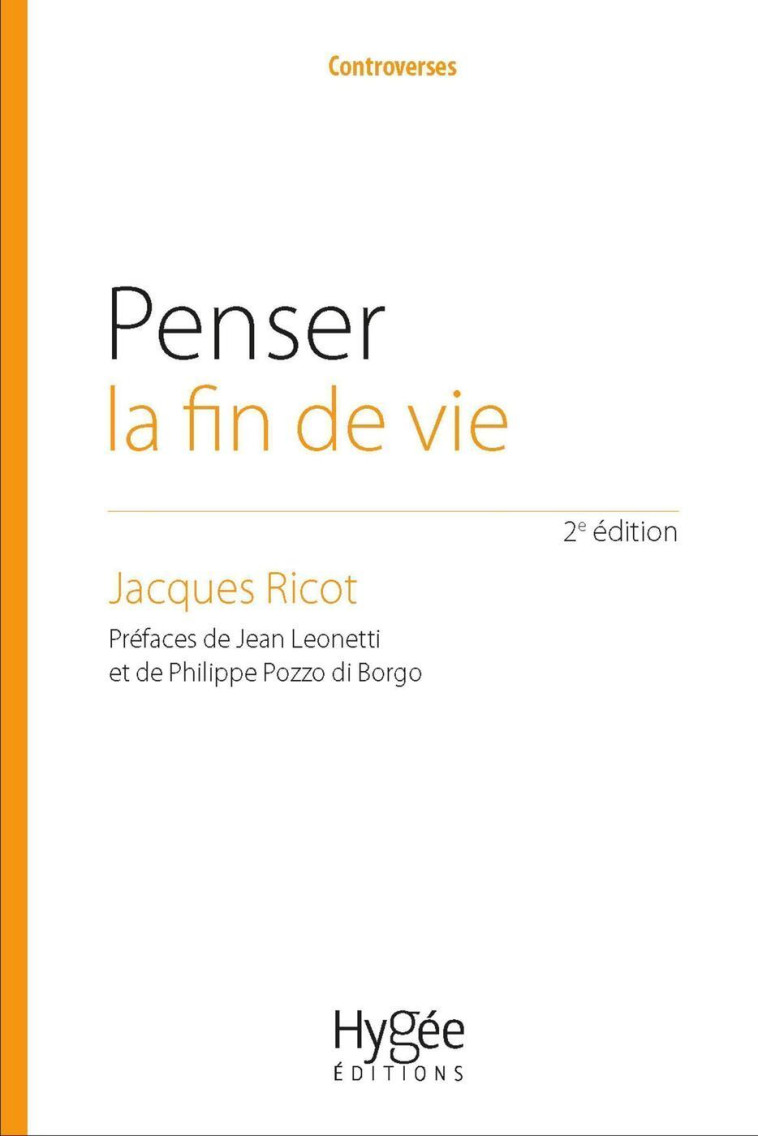 Penser la fin de vie - Jacques Ricot - HYGEE