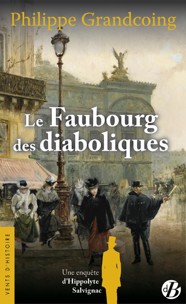 Le Faubourg des diaboliques - PHILIPPE GRANDCOING - DE BOREE