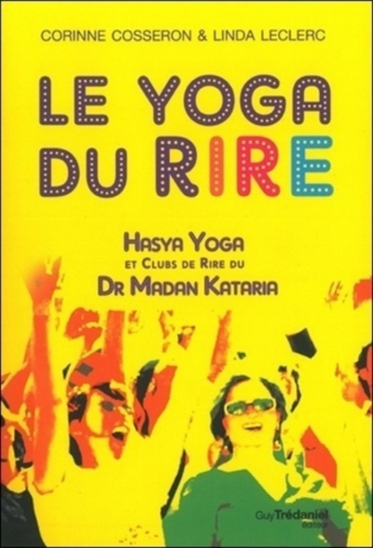 Le yoga du rire - Corinne Cosseron - TREDANIEL