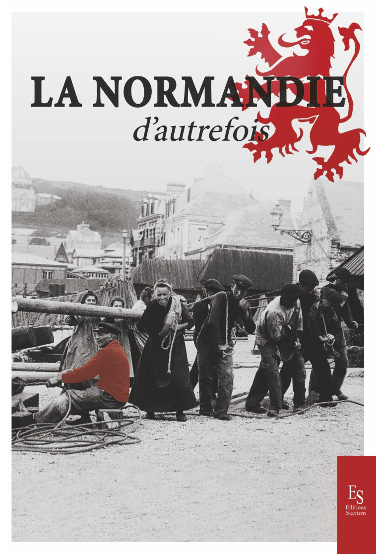 La Normandie d'autrefois - XXX - SUTTON