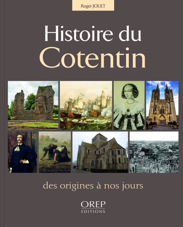 Histoire du Cotentin - Roger JOUET - OREP