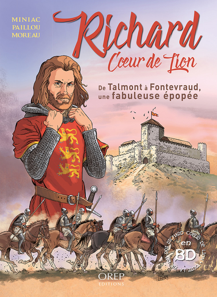 Richard Coeur de Lion (BD) - Jean-François MINIAC - OREP