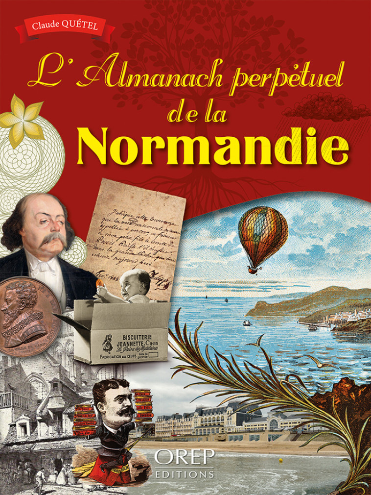 L'Almanach de la Normandie - Claude Quétel - OREP