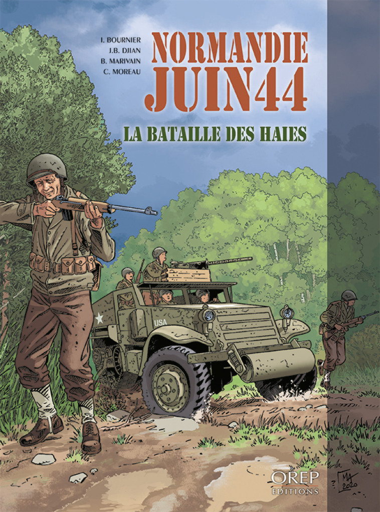 Normandie Juin 44 tome 8 : la bataille des haies -  Collectif d'auteurs - OREP