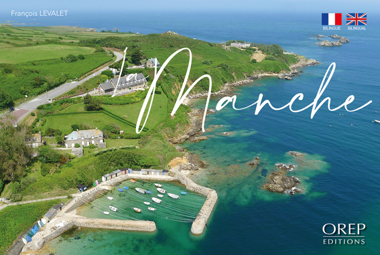 La Manche - Francois Levalet - OREP