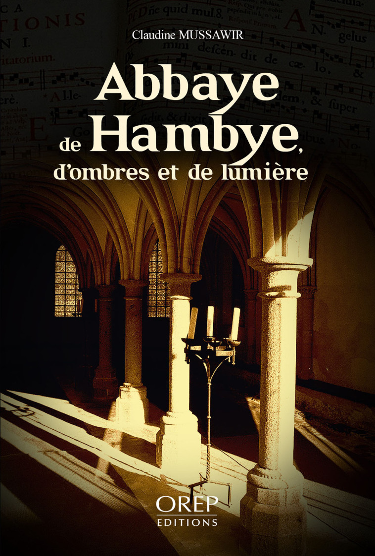 Abbaye de Hambye - Claudine MUSSAWIR - OREP