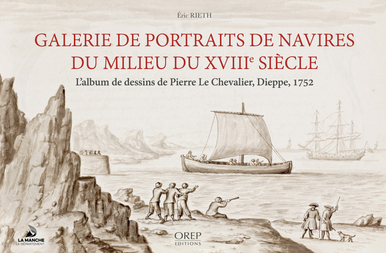 Galerie de portraits de navires du milieu du XVIIIè siècle - Eric Rieth - OREP