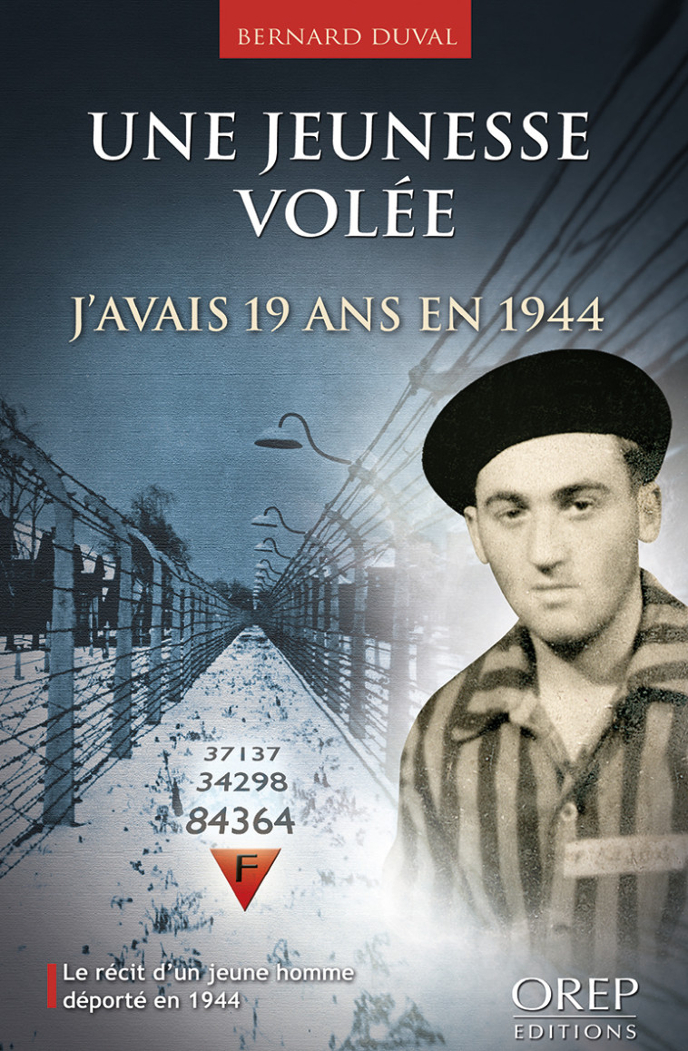 Une jeunesse volée - Bernard Duval - OREP