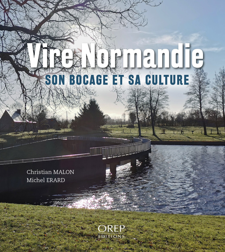 VIRE NORMANDIE - Christian Malon - OREP