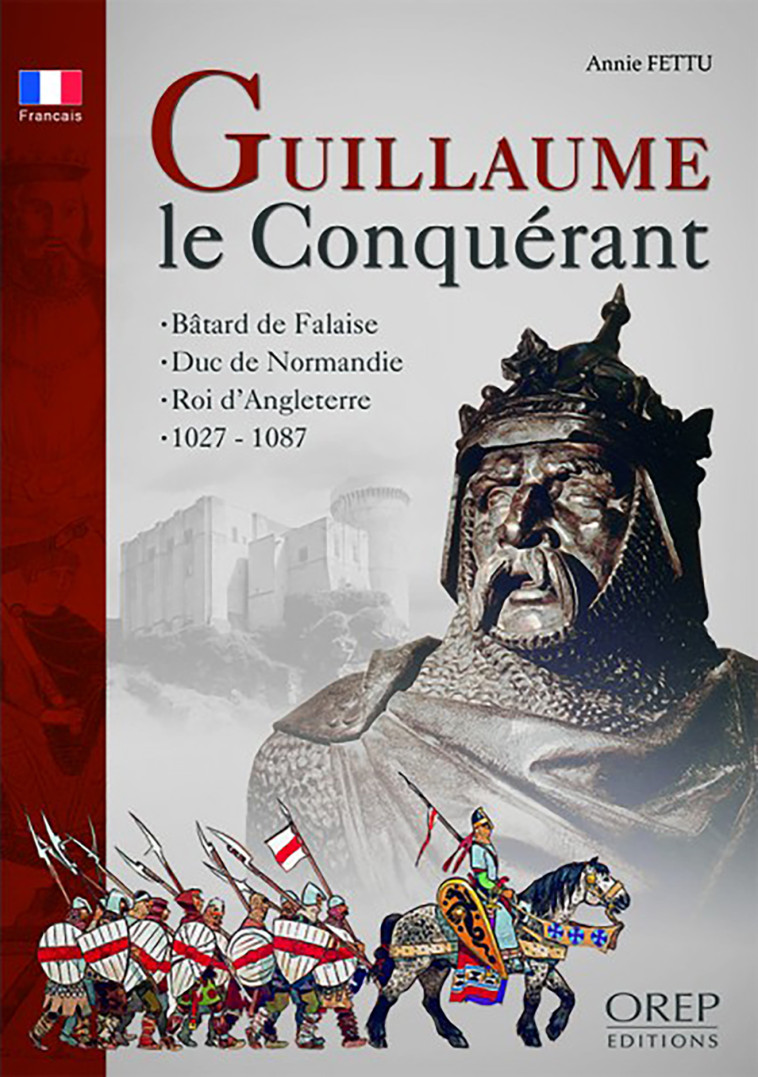 Guillaume le Conquérant - FETTU Annie - OREP