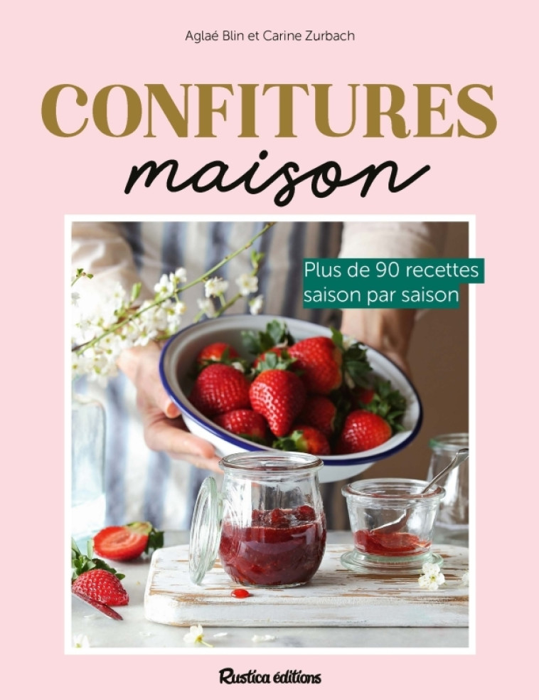 Confitures maison - Aglaé Blin - RUSTICA