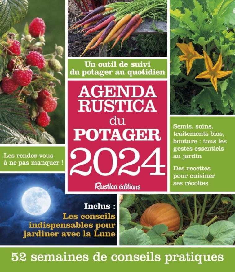 Agenda Rustica du potager 2024 - Robert Elger - RUSTICA