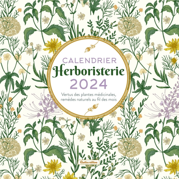 Calendrier herboristerie 2024 - Erika Lais - RUSTICA