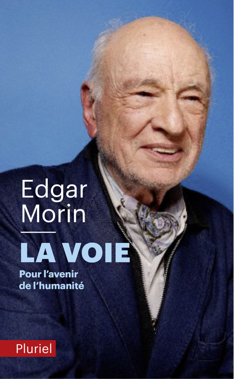 La Voie - Edgar Morin - PLURIEL