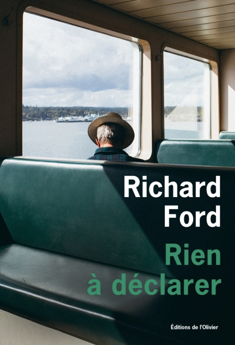 Rien à déclarer - Richard Ford - OLIVIER