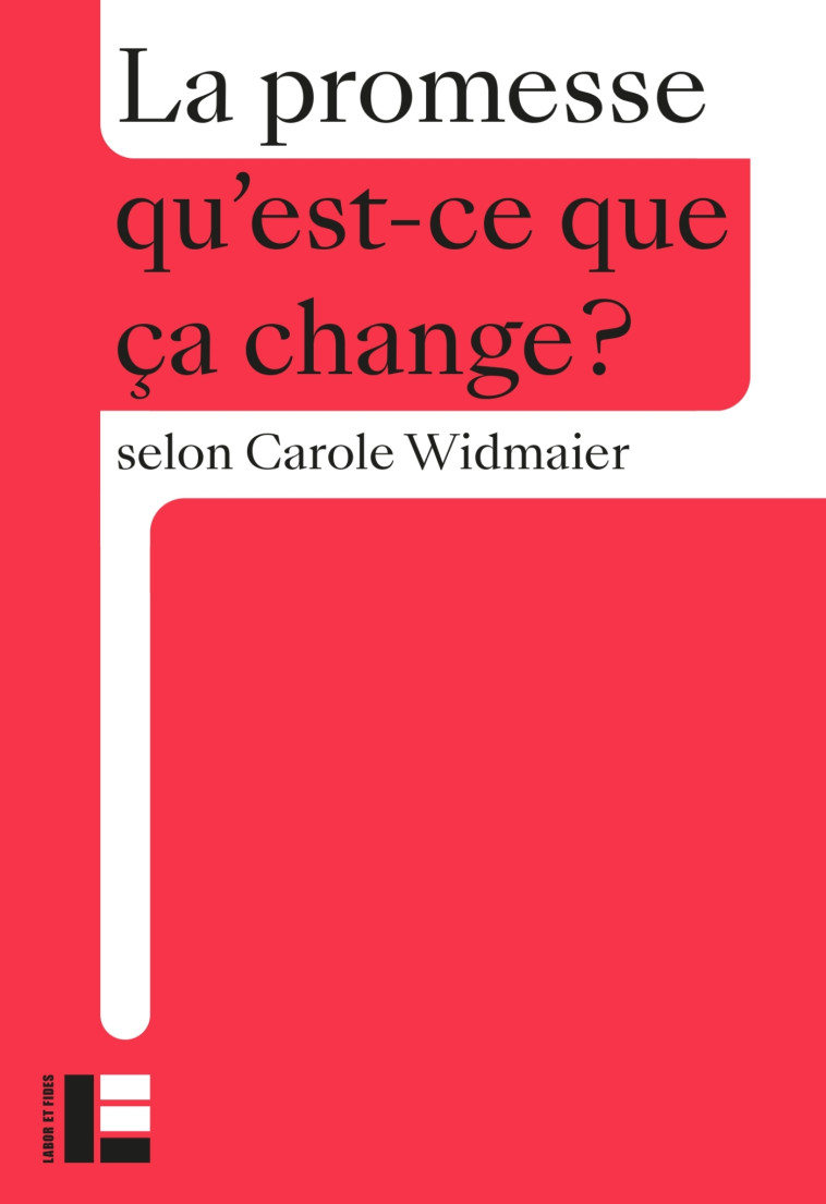 La promesse - Carole Widmaier - LABOR ET FIDES