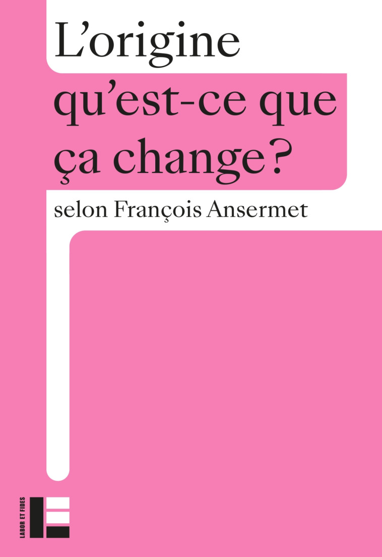 L'origine - François Ansermet - LABOR ET FIDES