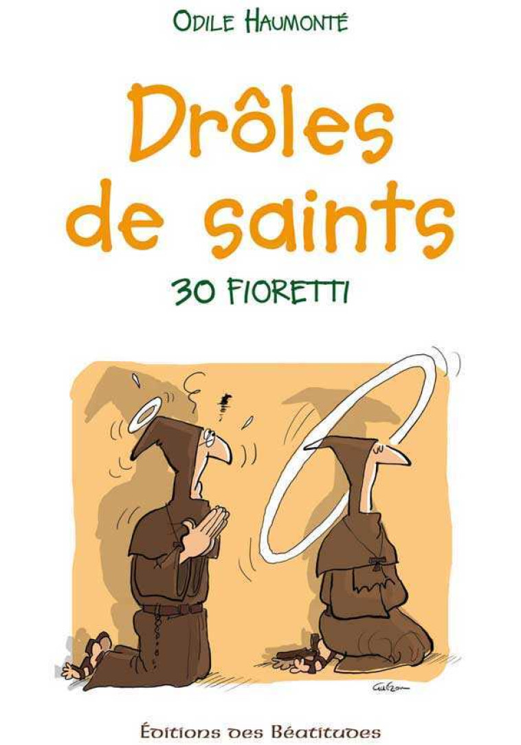 Drôles de saints - Odile Haumonté - BEATITUDES