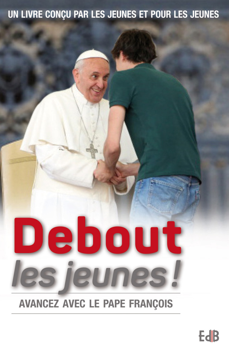 Debout les jeunes ! - Sophie de Moustier - BEATITUDES