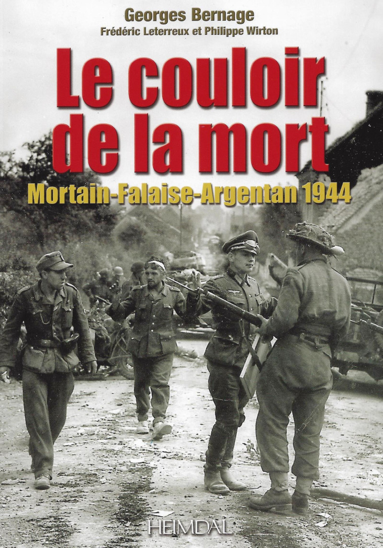 LE COULOIR DE LA MORT - GEORGES BERNAGE - HEIMDAL