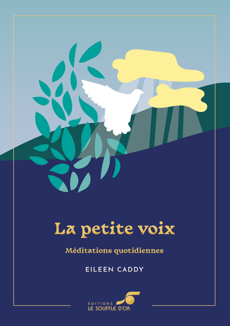 La Petite Voix – Édition collector - Eileen Caddy - SOUFFLE OR