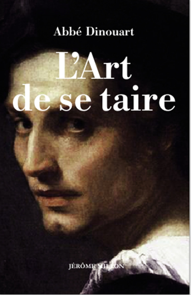 L'ART DE SE TAIRE -  DINOUART - MILLON