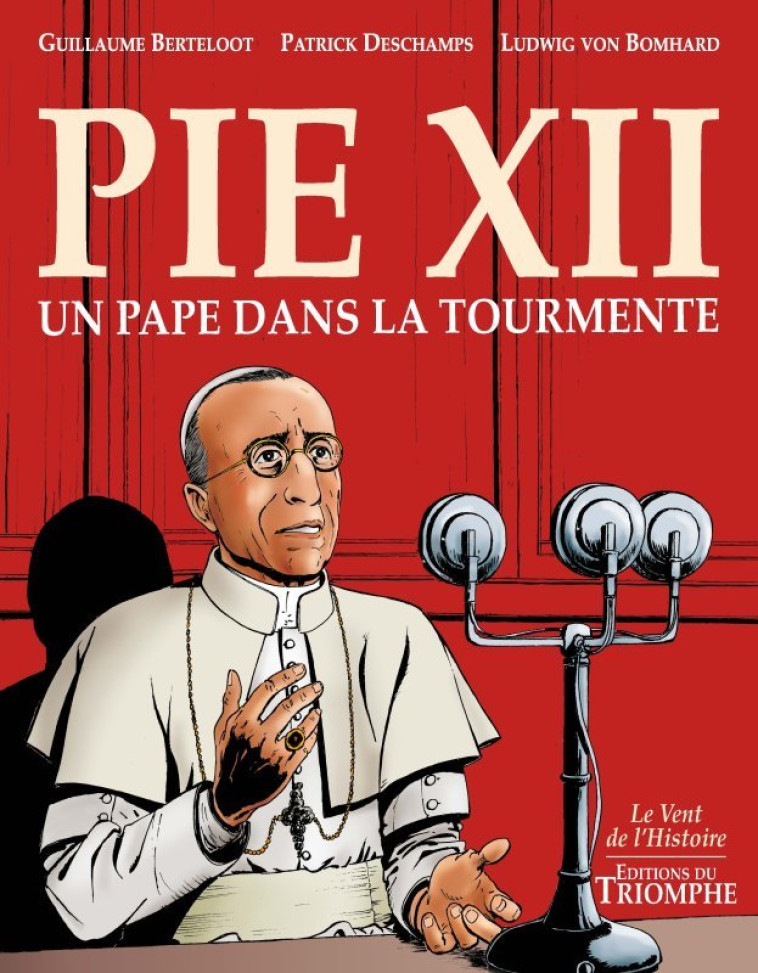 Pie XII, un pape dans la tourmente - W. von Bomhard - TRIOMPHE