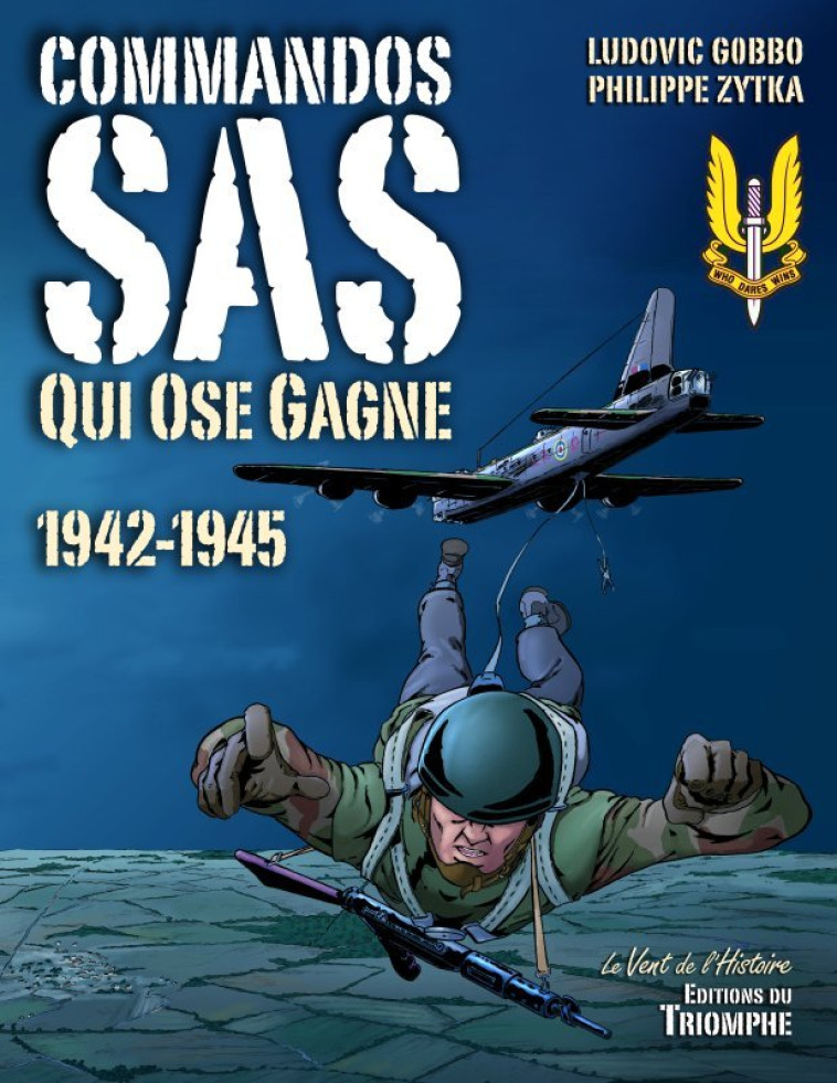 Commandos SAS Qui ose gagne - PHILIPPE ZYTKA - TRIOMPHE