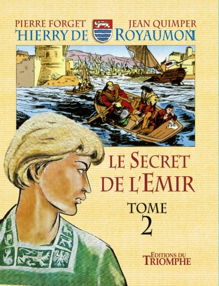 Le Secret de l'Emir tome 2 - André Sève - TRIOMPHE